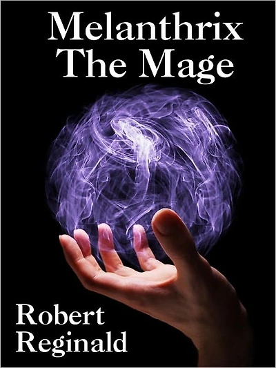 Melanthrix the Mage: The Hieromonk's Tale