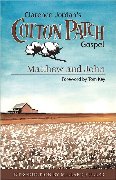 Cotton Patch Gospel: Matthew and John