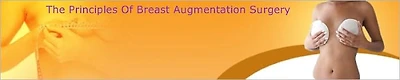 The Principles Of Breast Augmentation Surgery