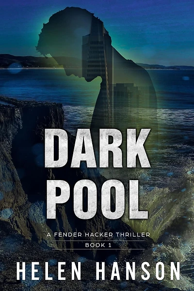 Dark Pool (Fender Hacker Thriller #1)