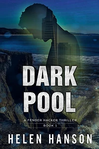 Dark Pool (Fender Hacker Thriller #1)