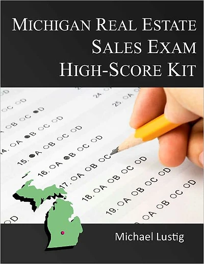 Michigan Real Estate Sales Exam High-Score Kit