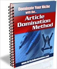 Article Domination Method - A Step-By-Step Approach To Targeted Website Traffic