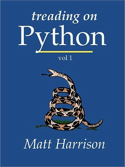Treading on Python Volume 1
