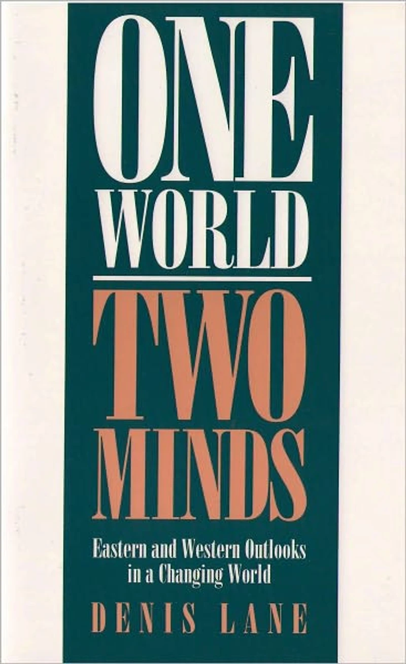 One World, Two Minds