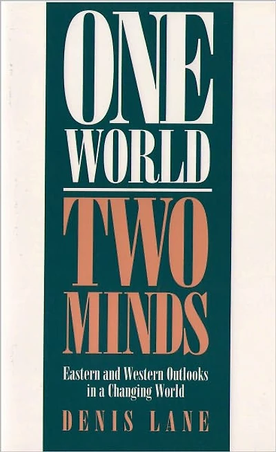 One World, Two Minds