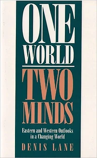 One World, Two Minds