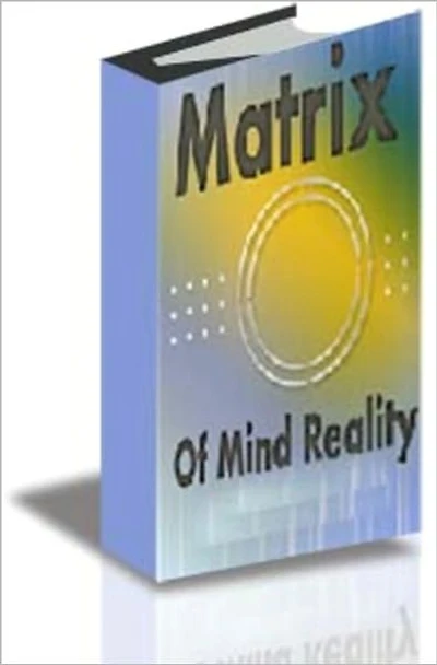 Matrix of Mind Reality