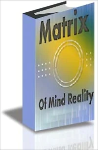 Matrix of Mind Reality