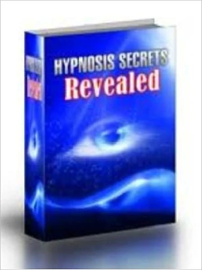 Hypnosis Secrets Revealed