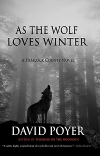 As the Wolf Loves Winter (Hemlock County Series)