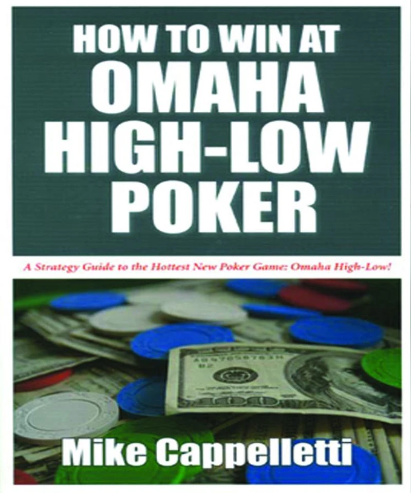 How to Win at Omaha High-Low Poker