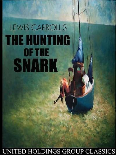 The Hunting of the Snark