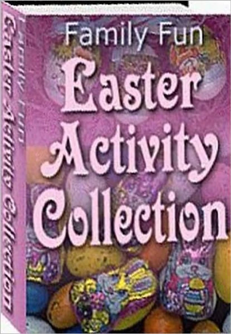 Quick and Easy Cooking Recipes eBook - Family Fun Easter Activity Collection - Easter is a time for celebrating rebirth and new beginnings.