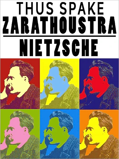 Thus Spake Zarathustra by Friedrich Wilhelm Nietzche (Original Version)