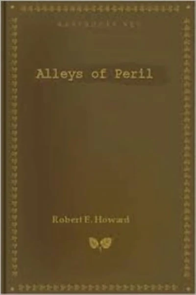 Alleys of Peril (Leather Lightning)