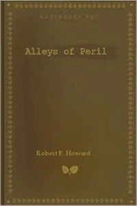 Alleys of Peril (Leather Lightning)