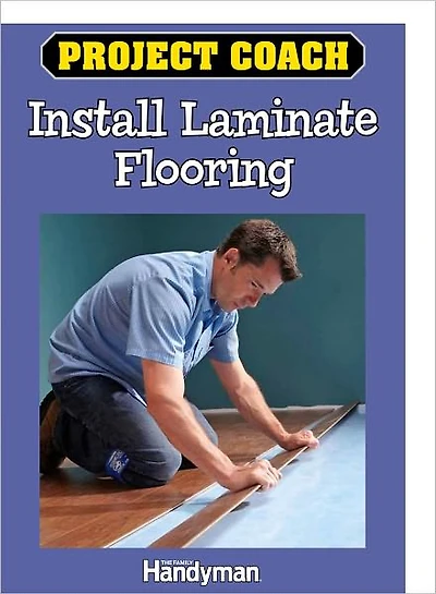 Project Coach: Install Laminate Flooring