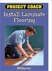 Project Coach: Install Laminate Flooring