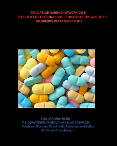 2005: Selected Tables of National Estimates of Drug-related Emergency Department Visits
