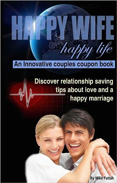 Happy Wife Happy Life, An Innovative couples coupon book