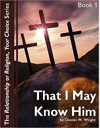 That I May Know Him