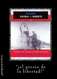 Nacido Patria o Muerte