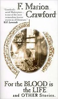 For the Blood is the Life and Other Stories