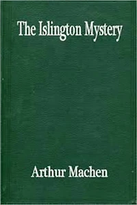 The Islington Mystery