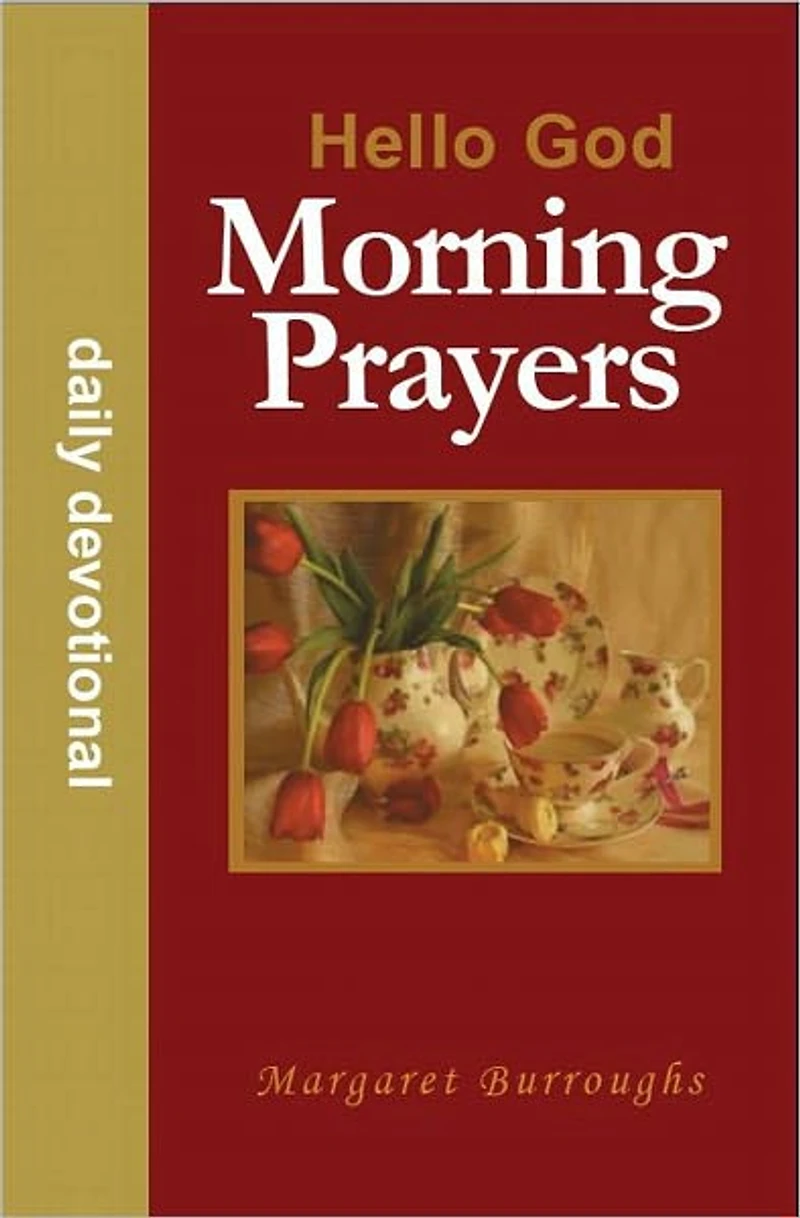 Morning Prayers, hello God