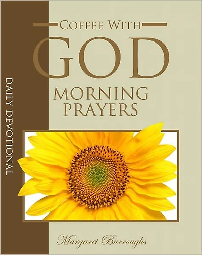 Morning Prayers, coffee with God