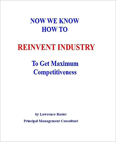 NOW WE KNOW HOW TO REINVENT INDUSTRY To Get Maximum Competitiveness