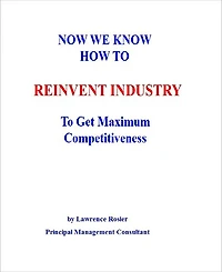 NOW WE KNOW HOW TO REINVENT INDUSTRY To Get Maximum Competitiveness