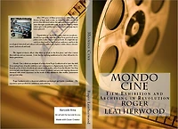 Mondo Cine: Film Exhibition and Archiving in Revolution