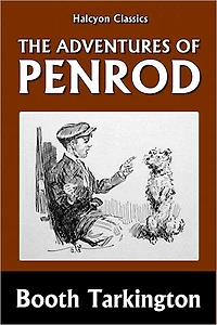 The Adventures of Penrod by Booth Tarkington