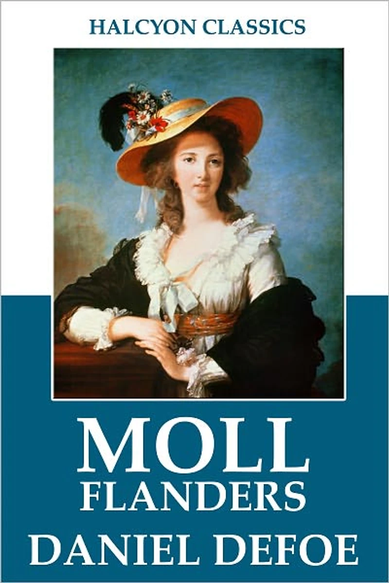 Moll Flanders by Daniel Defoe