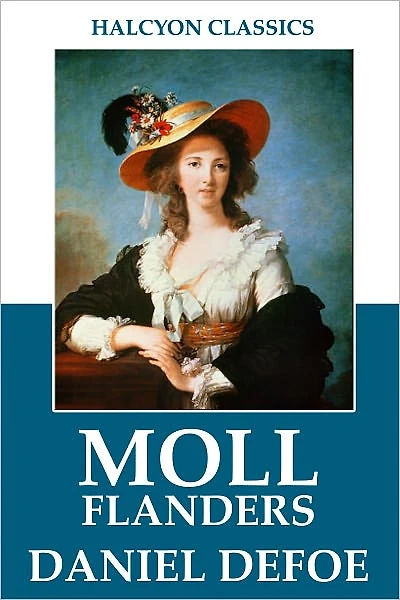 Moll Flanders by Daniel Defoe