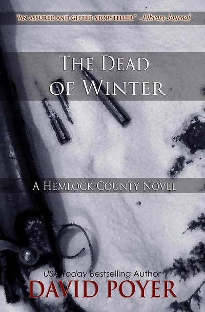 The Dead of Winter (Hemlock County Series)