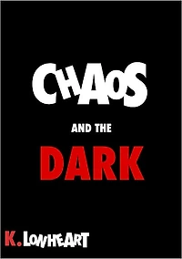 Chaos and the Dark