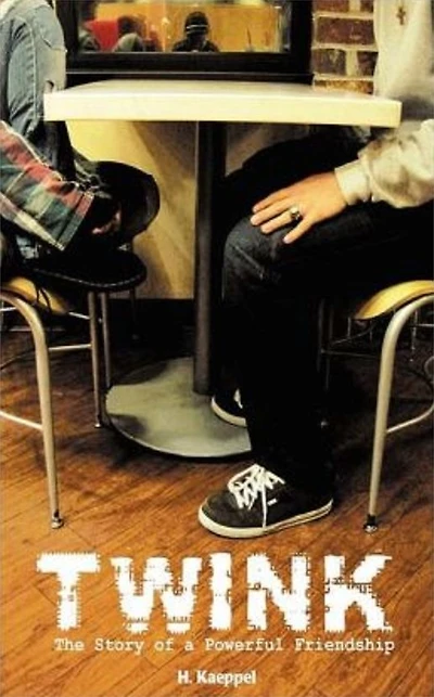 Twink: A Story of a Powerful Friendship