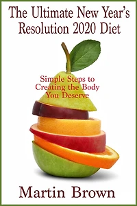 The Ultimate New Year's Resolution 2020 Diet