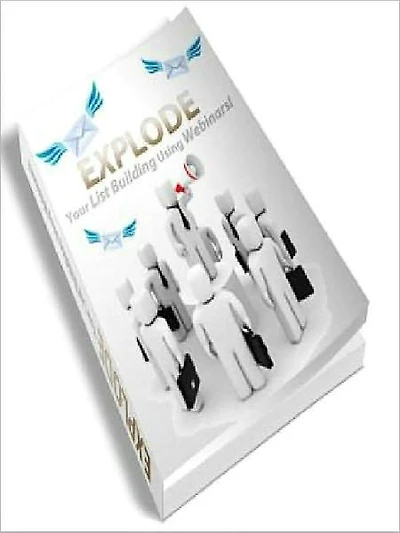 Explode Your List Building With Webinars (Recommended)