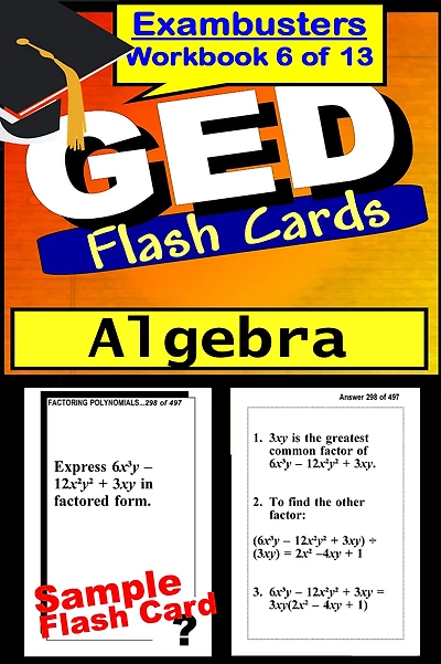 GED Study Guide Algebra Review--GED Math Flashcards--GED Prep Workbook 6 of 13