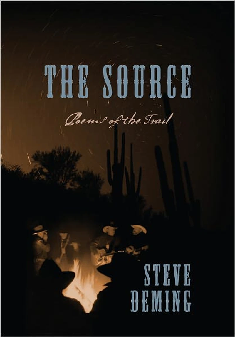 The Source: Poems of the Trail