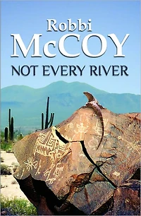Not Every River