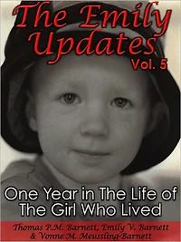 The Emily Updates (Vol. 5): One Year in the Life of the Girl Who Lived
