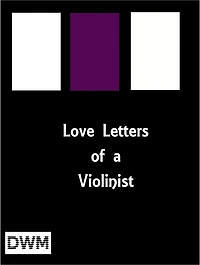 Love Letters of a Violinist