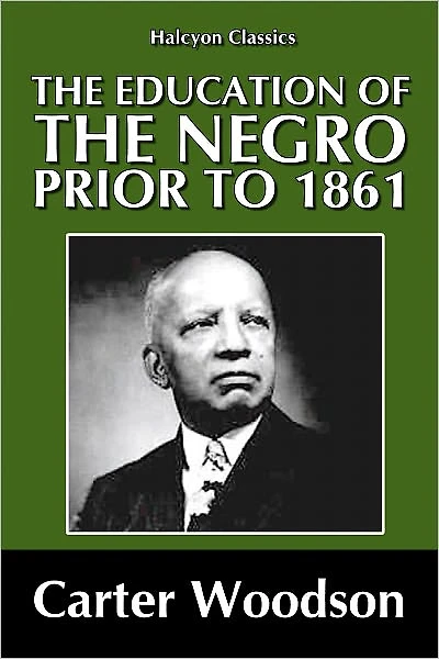 the Education of Negro Prior to 1861