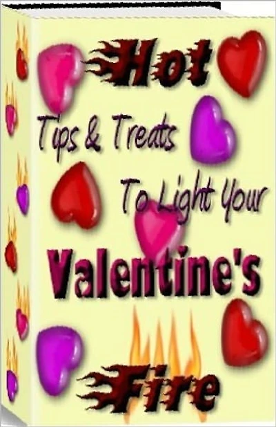 eBook about Hot Tips and Treats to light your valentine's fire - know how to spice it up nookbook!