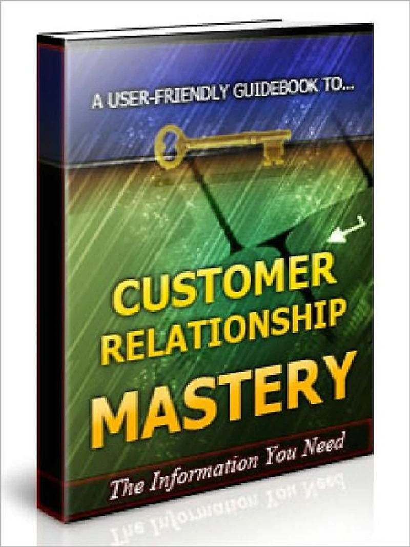 Customer Relationship Mastery